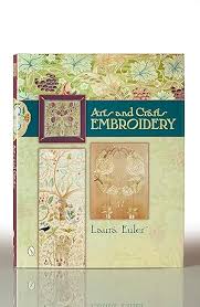 Arts and Crafts Embroidery by Euler, Laura: Very Good Hardcover (2013) 1st  Edition
