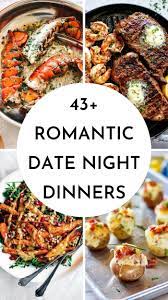 43 Romantic Date Night Dinner Ideas For Valentines In 2021 Night Dinner Recipes Health Dinner Recipes Dinner Date Recipes