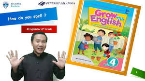 Download buku grow with english kelas 1 sd pdf.jual beli online aman dan nyaman hanya di. Bahasa Inggris Sd Kelas 4 Grow With English Book 4 Lesson 1 How Do You Spell Your Name Part 1 Youtube