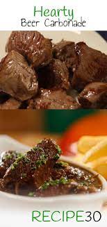 Beef Carbonade Flamande Easy Meals With Video Recipes By Chef Joel Mielle Recipe30 Recipe Best Meat Dishes Beef Food Dishes