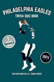 Triviaquestionsnow is the right place for you. Philadelphia Eagles Trivia Quiz Book 500 Questions On All Things Green By Chris Bradshaw 2018 Trade Paperback For Sale Online Ebay