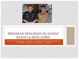 Download lagu madarasah diniyah 12.51mb dan streaming kumpulan lagu madarasah diniyah hasil diatas adalah hasil pencarian dari anda madarasah diniyah mp3 dan menurut kami yang paling cocok adalah madarasah diniyah. Pedoman Pengisian Blangko Ijazah Skhuambn Ppt Download