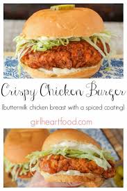 Buttermilk Fried Crispy Chicken Burger Recipe Chicken Burgers Recipe Crispy Chicken Burgers Chicken Burgers