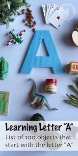 100 Objects That Start With The Letter A Fantastic Tool For Homeschooling And Preschools To Teach L Teaching Preschoolers Letters Lettering Learning Letters