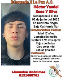 SE ACTIVA BÚSQUEDA PARA HÉCTOR YANDEL SOSA Y SILVA ‼️ AYÚDANOS A COMPARTIR  ‼️ Desapareció el día 2 de junio del 2025 en Guerrero Negro, Baja  California Sur. Características Físicas: edad 17
