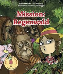 The email you just opened, or link you just clicked, was not sent by feedblitz. Mission Regenwald Von Alfonso Pecorelli Lisa Schneider Portofrei Bei Bucher De Bestellen