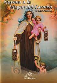 Noveno día de la novena a la virgen del carmen. 9789586697002 Novena A La Virgen Del Carmen Abebooks Equipo Paulinas 9586697002