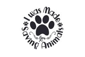 Download I Was Made For Saving Animals Svg Cut Files Download Silhouette Cameo Svg Files Free SVG Cut Files