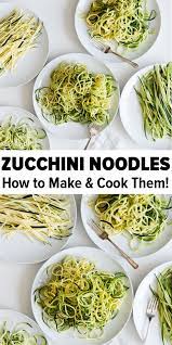 Learn how to make and how to cook these zucchini noodles for your favorite healthy, low carb meal ideas. Zucchini Noodles How To Make And Cook Paleo Recipes How To Cook Zucchini Paleo Diet Recipes