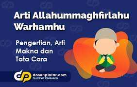 Check spelling or type a new query. Allahummaghfirlahu Warhamhu Arti Makna Dan Tata Cara Dosenpintar Com