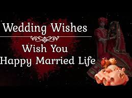 Wedding Wishes For Newly Married Couple Happy Married Life Marriage Wishes Whatsapp Status Youtube Happy anniversary and may your marriage be blessed with love, joy and companionship for all. wedding wishes for newly married couple