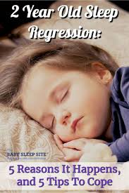 The 2 Year Old Sleep Regression Can Be A Tough One To Overcome If You Don T Know How To Deal With Its Unique Sleep Cha Toddler Sleep Kids Sleep Restless Sleep