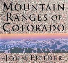 We did not find results for: Mountain Ranges Of Colorado 50th Anniversary Edition John Fielders Colorado