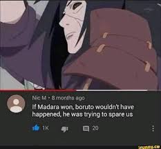 If Madara Won Boruto Wouldn T Have Happened He Was Trying To Spare Us Ifunny Naruto Facts Funny Naruto Memes Naruto Comic
