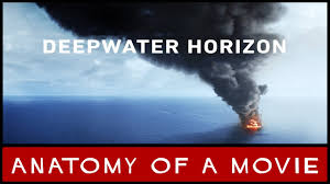 It's the tale of the bp oil rig that detonated and polluted the gulf of mexico. Deepwater Horizon Anatomy Of A Movie Youtube