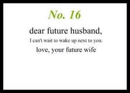 Love quote for my future husband. Quotes About My Future Husband Quotesgram