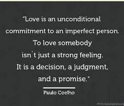 Love Commitment Paulo Coelho Love Actually Somebody To Love