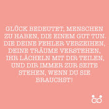 Gluck Bedeutet Menschen Zu Haben Die Einem Gut Tun Die Deine Fehler Verzeihen Deine Traume Ver Neue Freunde Finden Freunde Finden Spruche Uber Freundschaft