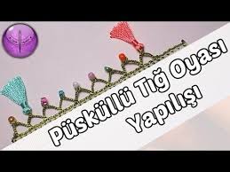 Puskullu Tig Oyasi Modeli Yapilisi Firkete Ile Hd Kalite Youtube Tig Isleri Krose Boncuklu Tig