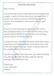 Ask if he would be able to assist you. 8 Sample Get Well Soon Letters Format And How To Write Get Well Soon Letter A Plus Topper