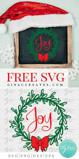 Download Joy Christmas Wreath Free Svg Cut File Gina C Creates