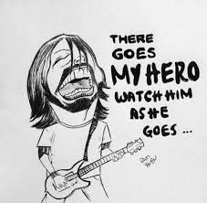 There Goes My Hero Watch Him As He Goes Pin By Sophie Heck On Fookitty Foo Fighters There Goes My Hero Dave Grohl