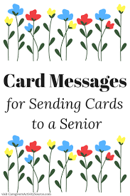 Card Messages For Sending Cards To Seniors