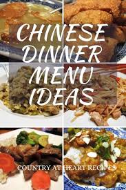 You can mix and match the menu, or choose. Chinese Dinner Menu Ideas Country At Heart Recipes