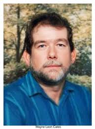 Wayne Leon Cates (1951-2016)