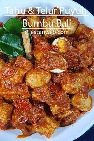 Kumpulan Resep Asli Indonesia Tahu Telur Puyuh Bumbu Bali Recipe Resep Makanan Resep Masakan Asia Resep