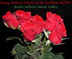 Every mum is different but each is precious to us in our own way. Happy Mother S Day To All The Steelpan And Steelband Music Moms