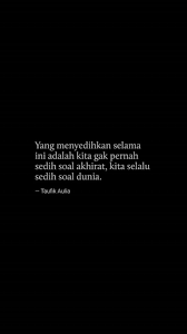 Pin Oleh Ainiyyy Di Quotes Kutipan Tentang Cinta Motivasi Kutipan Positif