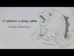 O Rybarovi A Zlatej Rybke Bratia Grimmovci Rozpravka Na Pocuvanie Youtube Female Sketch Make It Yourself Education