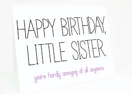 Maybe you would like to learn more about one of these? Big Sister Birthday Quotes Funny Quotesgram