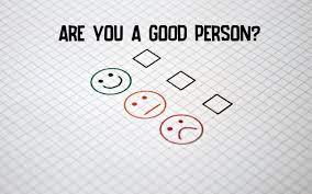 QUIZ: Am I A Good Person? Be 100% Sure! - Quizondo