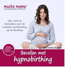 Bol Com Hypnobirthing Boek Bevallen Met Hypnobirthing Helianthe Rusken 9789081948418 Boeken
