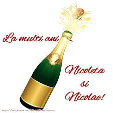 Acest nume ne arata ca nu trebuie sa fim egoisti. La Multi Ani Nicoleta Si Nicolae Sf Nicolae Champagne Bottle Year 2019