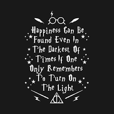 Check Out This Awesome Happiness Can Be Found Even In The Darkest Of Times Des Harry Potter Quotes Inspirational Harry Potter Quotes Harry Potter Book Quotes