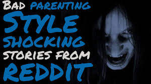 You chose to have two children at a young age. This Is How The Bad Parenting Style Looks Shocking Stories From Reddit Mistreatment Neglect Youtube