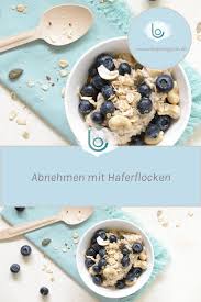 Abnehmen Mit Haferflocken Drei Schlank Fruhstuck Rezepte Uloop Magazin Haferflocken Abnehmen Haferbrei Heidelbeeren
