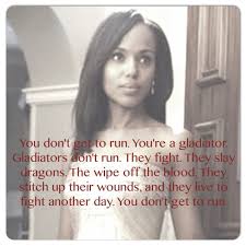 An excuse to see me? Scandal Tv Series Gladiator Quotes Google Search Scandal Quotes Olivia Pope Quotes Business Inspiration Quotes
