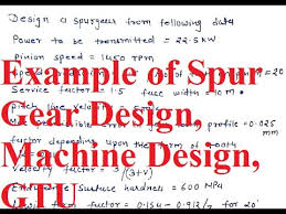 Example For Spur Gear Design Design Of Spur Gear Machine Design Gtu Design Of Machine Youtube