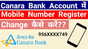 This is just one example how registering mobile number with a bank account is important. How To Register Change Mobile Number In Canara Bank Canara Bank Me New Mobile Number Register Youtube