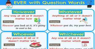 Whatever Whichever Whenever Wherever However Whoever 7 E S L This Or That Questions Learn French English Grammar