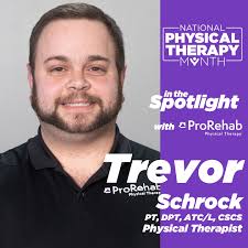 💪 Celebrate National Physical Therapy Month with us! 💪 This October,  we're spotlighting the outstanding PTs and PTAs who make  #ProRehabPhysicalTherapy exceptional. Introducing Trevor Schrock, a  Physical Therapist and Clinic Director at