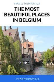 Bucket List 15 Beautiful Places In Belgium Europe Trip Itinerary Belgium Travel Europe Travel