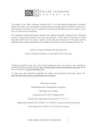 The purpose of the Online Learning Consortium (OLC) is to help learning  organizations continually improve the quality, scale, an