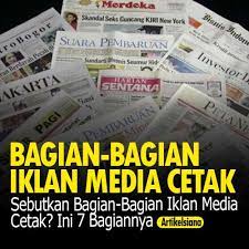 Sebutkan Bagian Bagian Iklan Media Cetak Ini 7 Bagiannya