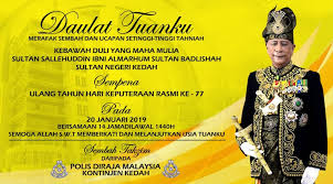 Hari keputeraan kdymm tuanku sultan kedah. Polis Kedah Daulat Tuanku Merafak Sembah Dan Ucapan Facebook