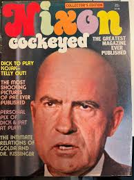 Nixon Cockeyed, Collector's Edition, 1976, Jack Crandall, Publisher